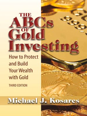 cover image of The ABCs of Gold Investing